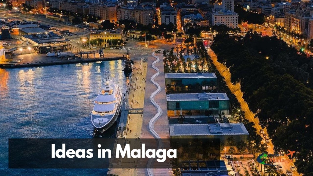 Ideas in Malaga